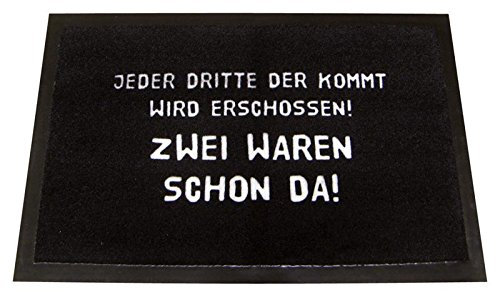 Close Up Jeder Dritte der kommt Wird erschossen - Fußmatte