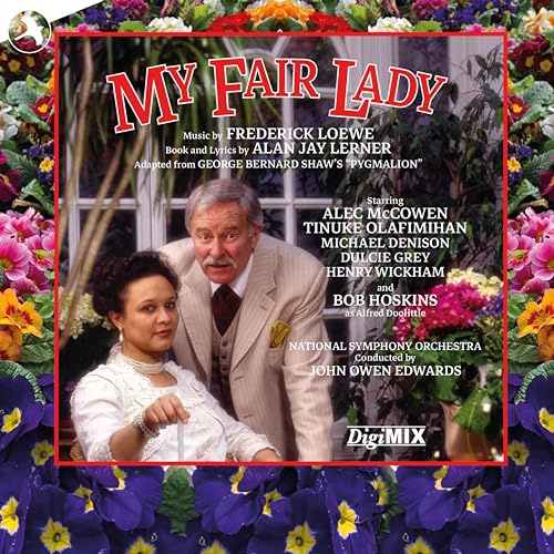 My Fair Lady: First Complete Recording (Digimix Remaster)