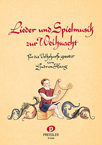 Lieder und Spielmusik zur Weihnacht für die Volksharfe