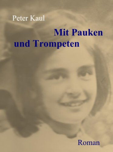 Mit Pauken und Trompeten