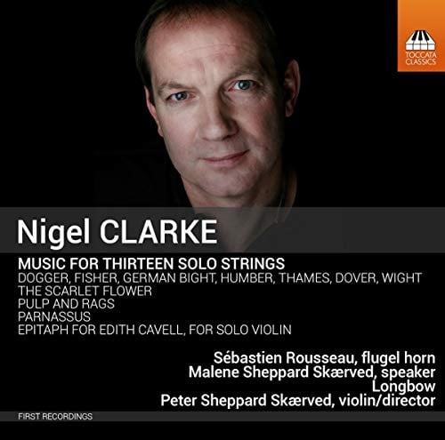 Clarke, Nigel: Music For 13 Solo Strings