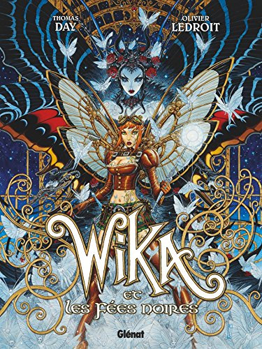 Wika - Tome 02: Wika et les Fées noires