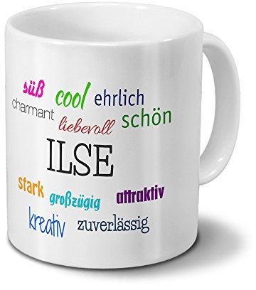 Tasse mit Namen Ilse - Motiv Positive Eigenschaften - Namenstasse, Kaffeebecher, Mug, Becher, Kaffeetasse - Farbe Weiß