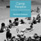 Camp Paradox: A Memoir of Stolen Innocence
