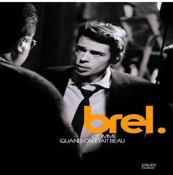 Jacques Brel - Comme Quand On Etait Beau (3 DVDs)