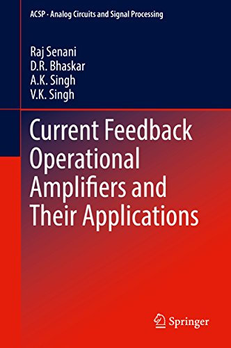Current Feedback Operational Amplifiers and Their Applications (Analog Circuits and Signal Processing)