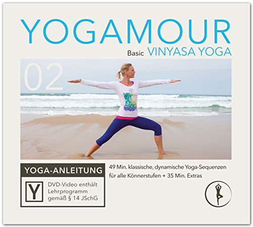 Basic Vinyasa Yoga: Klassische Übungen für einen beweglichen Körper inkl. Meditation - YOGAMOUR DVD 02