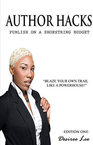 AUTHOR HACKS: Publish on a Shoestring Budget (Self Publishing Author Hacks Book 1) (English Edition)