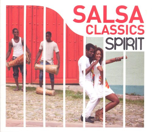 Spirit Of Salsa Classics / Various