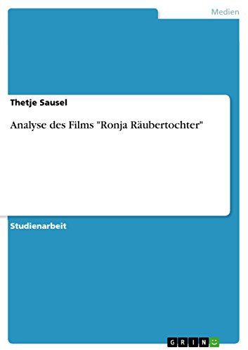 Analyse des Films Ronja Räubertochter