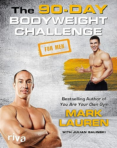 The 90-Day Bodyweight Challenge for Men (English Edition)
