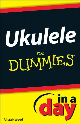 Ukulele In A Day For Dummies (English Edition)