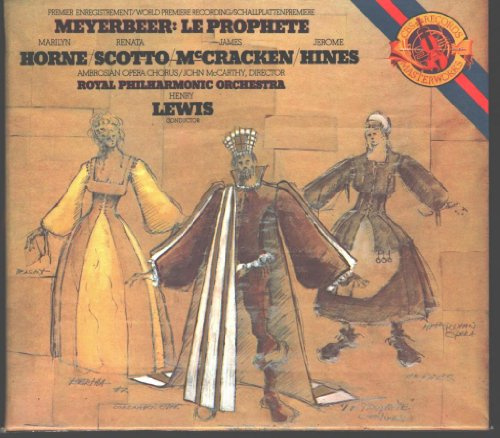Meyerbeer: Le Prophète / Horne, Scotto, Lewis