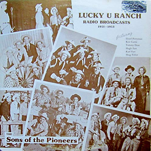 lucky u ranch radio broadcasts, 1951-53 (AFM 701 LP)