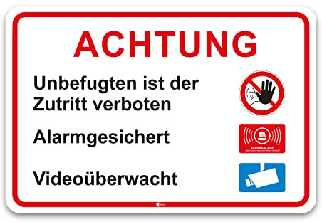 Hinweis-Schild Kombination I hin418 I ACHTUNG Unbefugten ist der Zutritt verboten Alarmgesichert Videoüberwacht I Größe 40 x 30 cm I Warnschild weiß