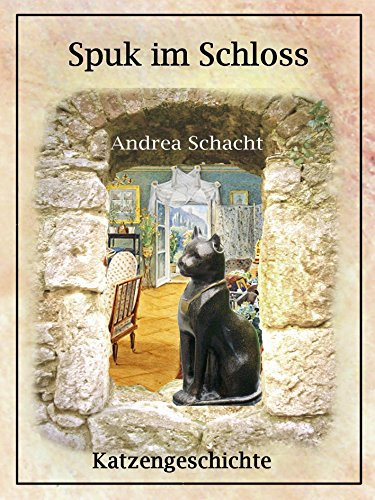 Spuk im Schloss: Katzengeschichte