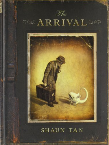 The Arrival by Shaun Tan(2007-10-01)