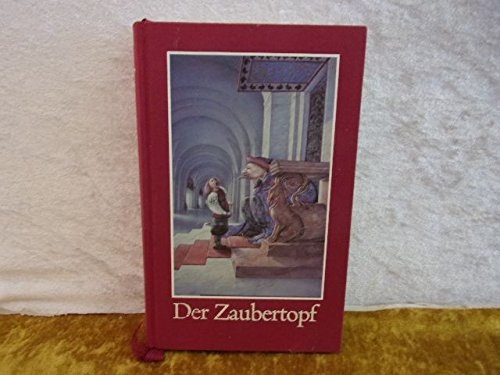 Der Zaubertopf. Europäische Märchen. Band 2. Illustrationen von Gottfried Helnwein.