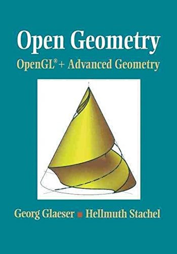 [(Open Geometry: OpenGL(R) + Advanced Geometry)] [By (author) Georg Glaeser ] published on (January, 1999)