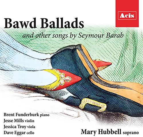 Bawd Ballads and other songs by Seymour Barab