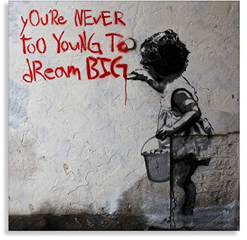 Wandbilder auf leinwand Banksy Graffiti - Bild Dream Big Farbe ! Bild fertig auf Keilrahmen !Kunstdrucke, Wandbilder, Bilder zur Dekoration - direkt vo (30x30cm)