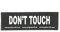 Julius-K9 162LR-K-27690 Klettaufschrift, Don't Touch, klein, schwarz