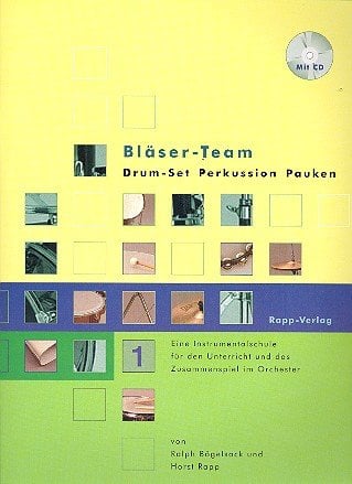 Bläser-Team Band 1 (+CD): Drum-Set, Percussion und Pauke
