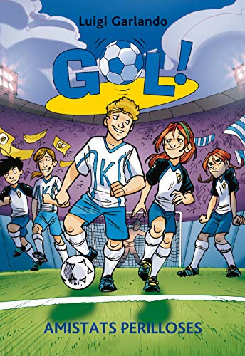 Gol 19. Amistats perilloses (Llibres digitals) (Catalan Edition)