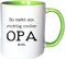 Mister Merchandise Kaffeetasse Becher So Sieht EIN richtig Cooler Opa aus Großvater Grandad, Farbe: Weiß-Grün