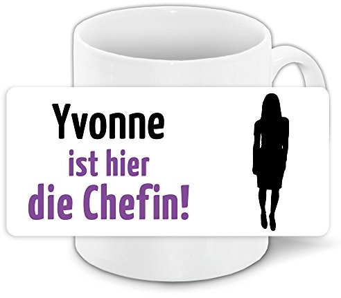 Tasse mit Motiv und Namen - Yvonne ist die Chefin - | Büro-Tasse | Lustiger Becher