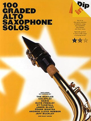 100 GRADED ALTO SAXOPHONE SOLOS - arrangiert für Altsaxophon [Noten / Sheetmusic] aus der Reihe: DIP IN [Elektronik]