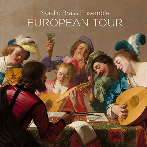 Nordic Brass Ensemble: European Tour [Blu-ray Audio + Hybrid-SACD] [DVD-AUDIO] [DVD-AUDIO]
