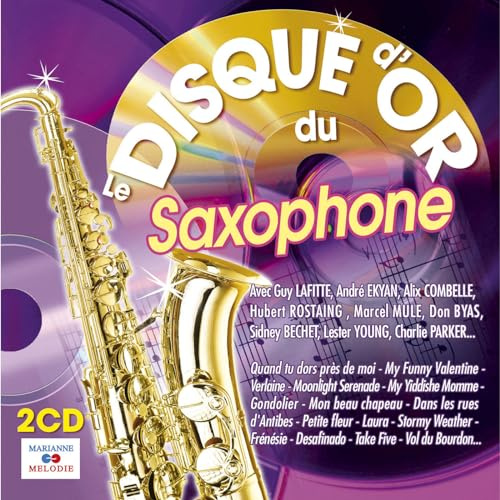 Le Disque D'or Du Saxophone