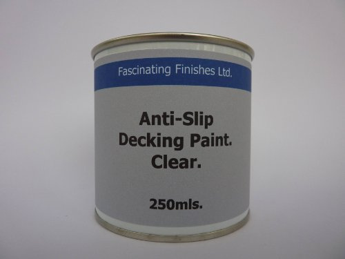 Fascinating Finishes Ltd 1 x 250mls Clear Anti Slip Decking & Floor Paint Deck Steps Slopes