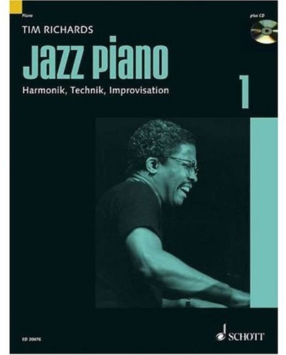 JAZZ PIANO Band 1 (+CD) mit Bleistift -- Harmonik, Technik, Improvisation - das technische Rüstzeug für den angehenden Jazz-Pianisten, von Tim Richards (Noten/sheet music)