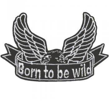 AUFNÄHER - Born to be wild - 06022 - Gr. ca. 11 x 7 cm - Patches Stick Applikation
