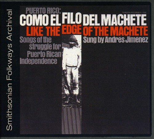 Puerto Rico: Como El Filo Del Machete