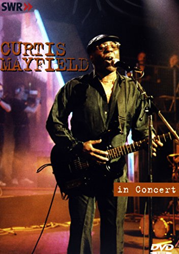Curtis Mayfield - In Concert / Ohne Filter