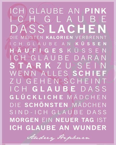 Motivational - Ich glaube an Pink Zitate Sprüche Motivations Poster, Druck, Poster - Grösse 40x50 cm