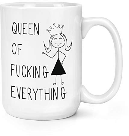 Queen of F-cking Everything 15oz Large Mug Cup