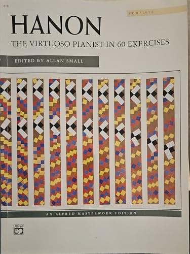 Hanon: The Virtuoso Pianist in 60 Exercises