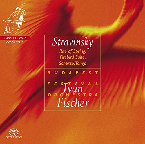 Stravinsky: Rite of Spring, Firebird Suite, Scherzo a la Russe