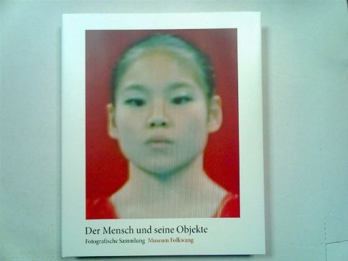 Der Mensch und seine Objekte: Fotografische Sammlung (2012-02-01)