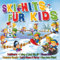 Ski Hits für Kids - Apre Ski Hits für Kinder (I sing a Liad für di, Fliegerlied, Schifoarn, Country Roads, Rote Pferd uva.)