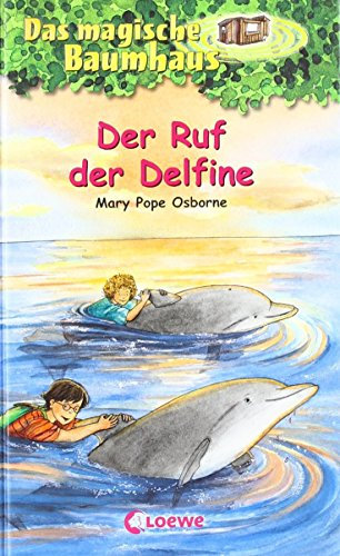 Das magische Baumhaus, Der Ruf der Delfine von Mary Pope Osborne (1. Januar 2002) Taschenbuch