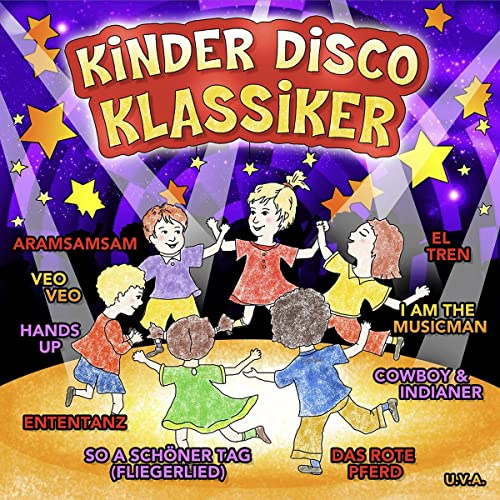 Kinder Disco Klassiker - 20 Superhits für Miniclubs und Familienurlaube (Lamp und Leute)