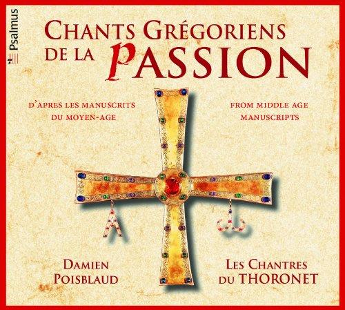 Chants Gregoriens de la Passion
