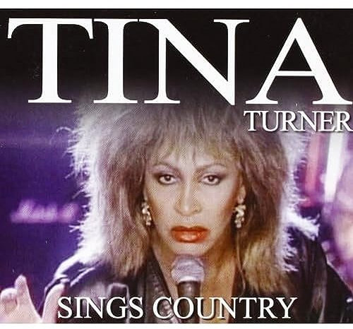 Tina Turner-Sing Country