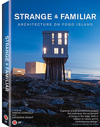 Strange & Familiar: Architecture on Fogo Island
