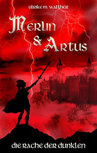 Artus und Merlin: Die Rache der Dunklen
